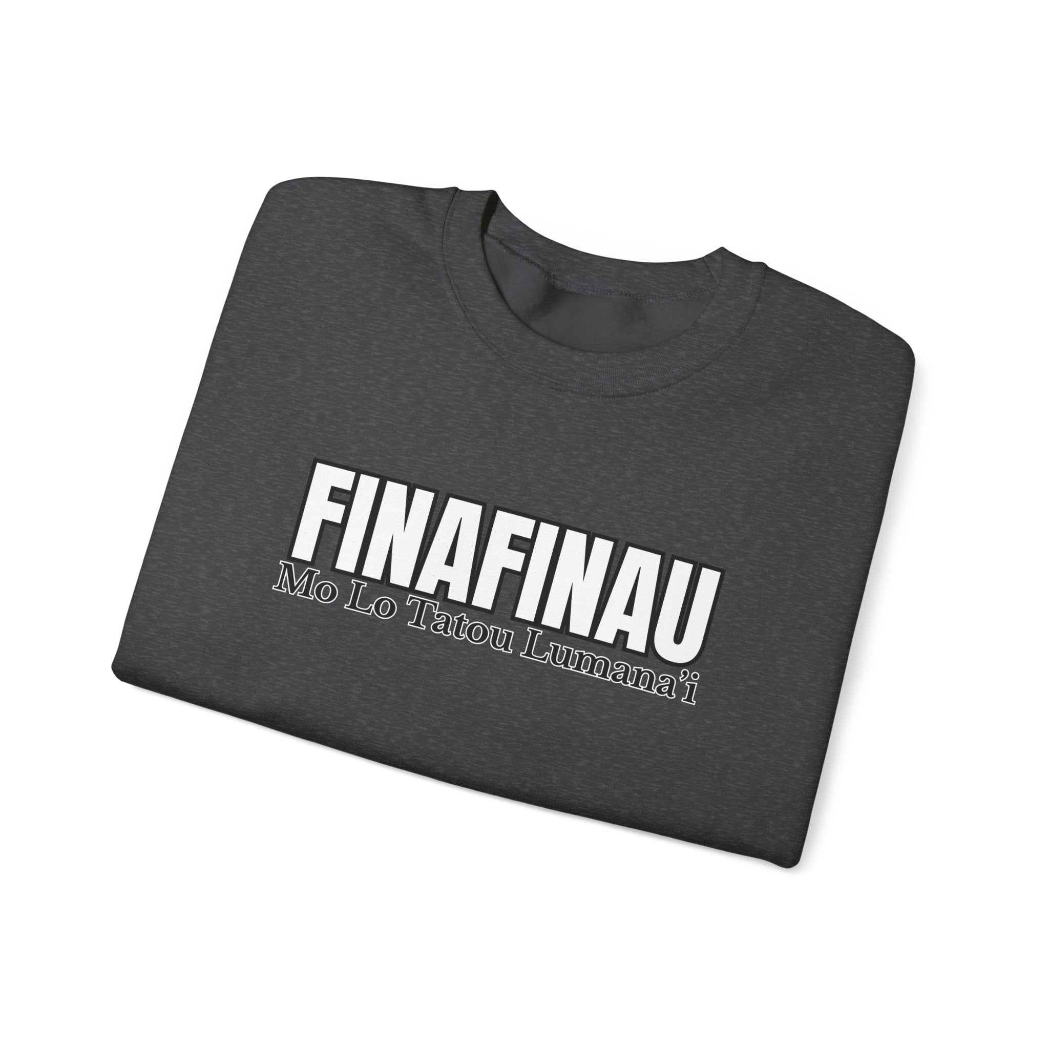 Finafinau “Mo Lo Tatou Lumana’i” - Crewneck Sweatshirt