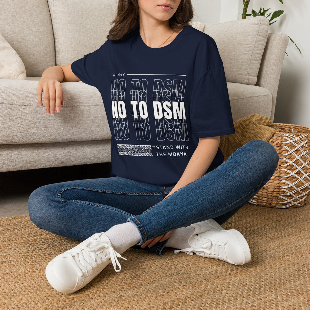 No to DSM (white font) — Unisex Tee
