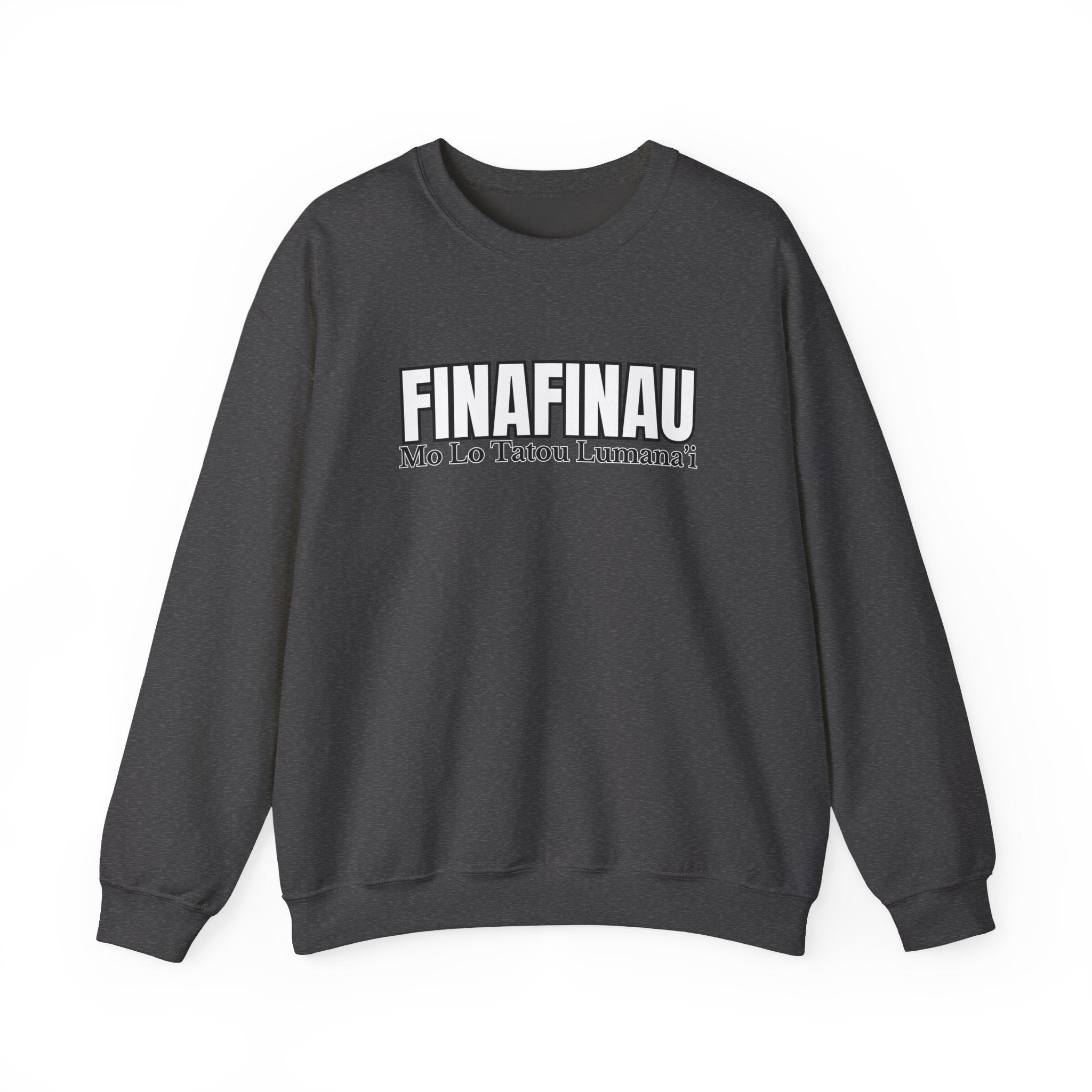 Finafinau “Mo Lo Tatou Lumana’i” - Crewneck Sweatshirt
