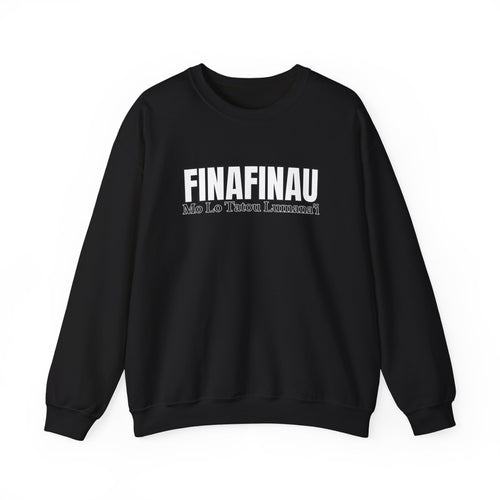 Finafinau “Mo Lo Tatou Lumana’i” - Crewneck Sweatshirt