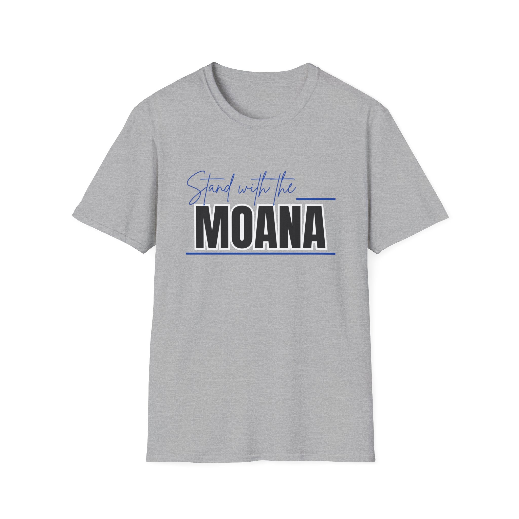 Stand With the Moana T-Shirt (Blue font)