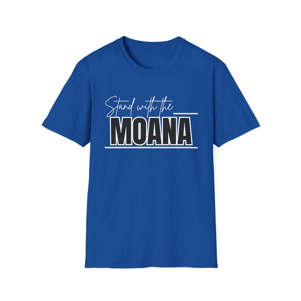 Stand With the Moana T-Shirt (White font)