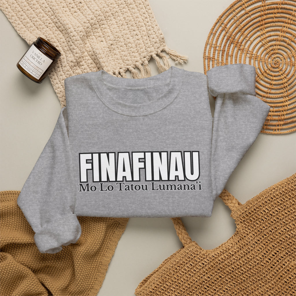 Finafinau “Mo Lo Tatou Lumana’i” - Crewneck Sweatshirt