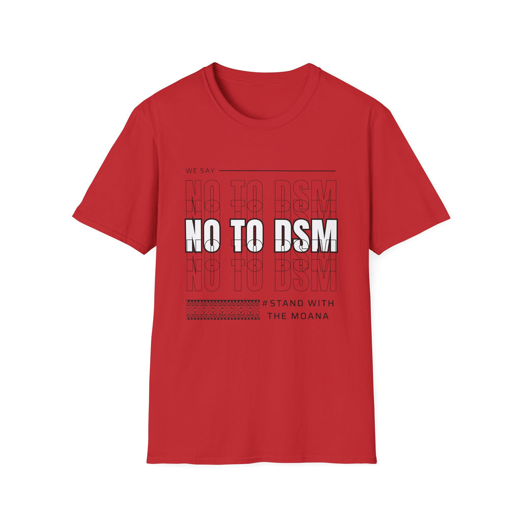 No to DSM - Unisex Softstyle T-Shirt