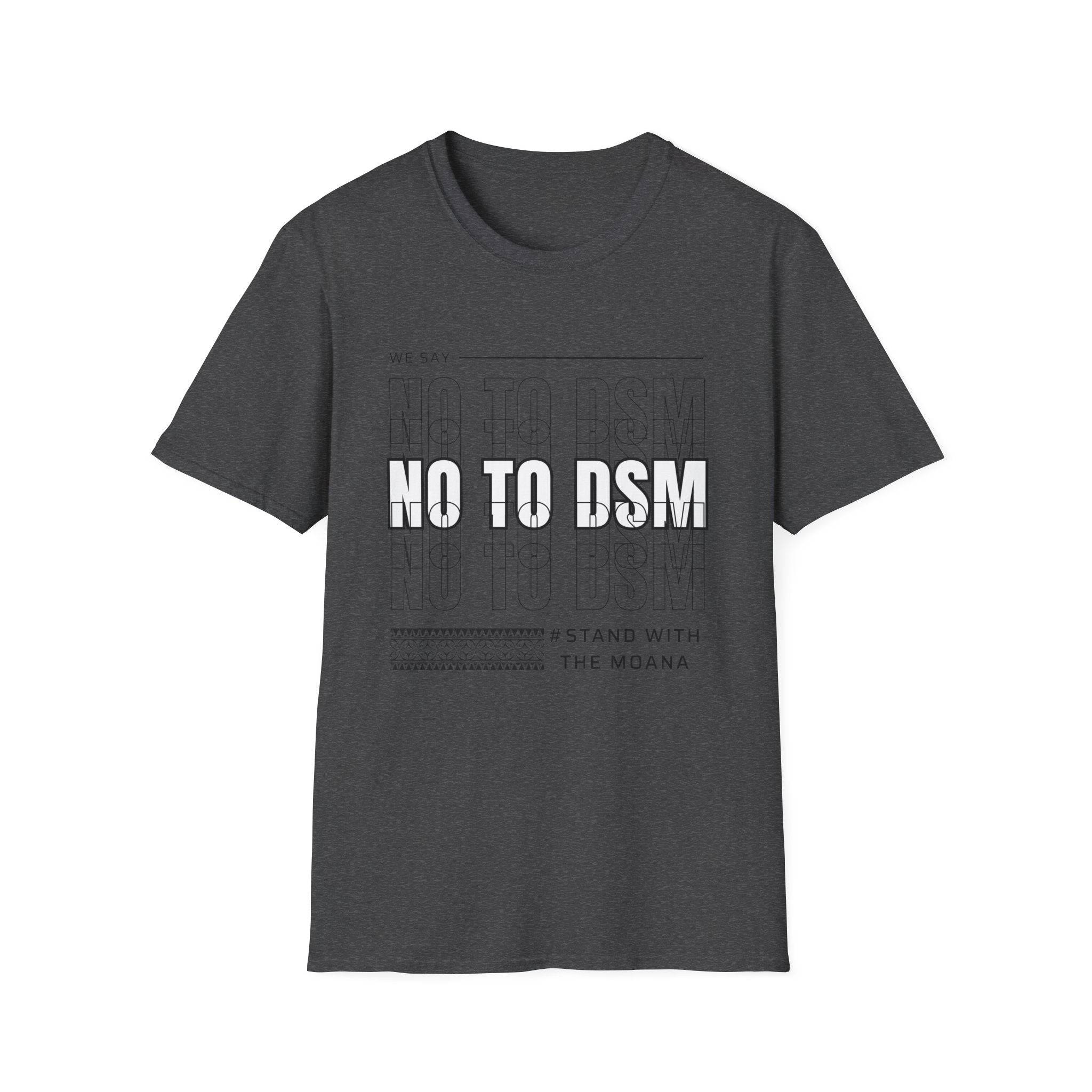 No to DSM - Unisex Softstyle T-Shirt