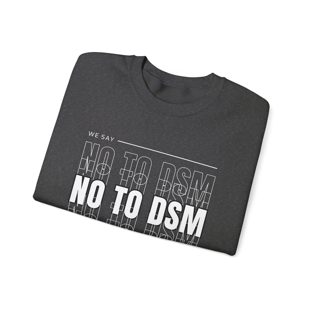 NO TO DSM Crewneck Sweatshirt – Stand With The Moana Pullover