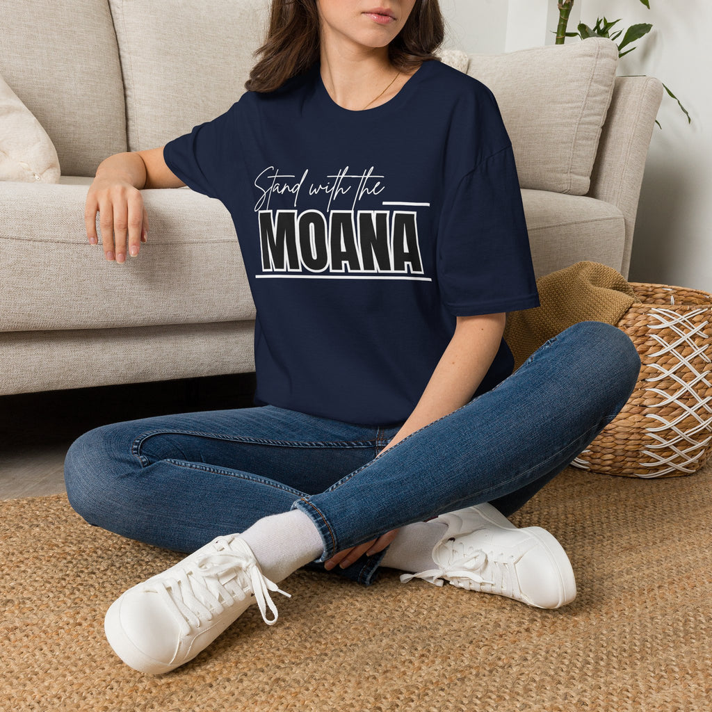 Stand With the Moana T-Shirt (White font)