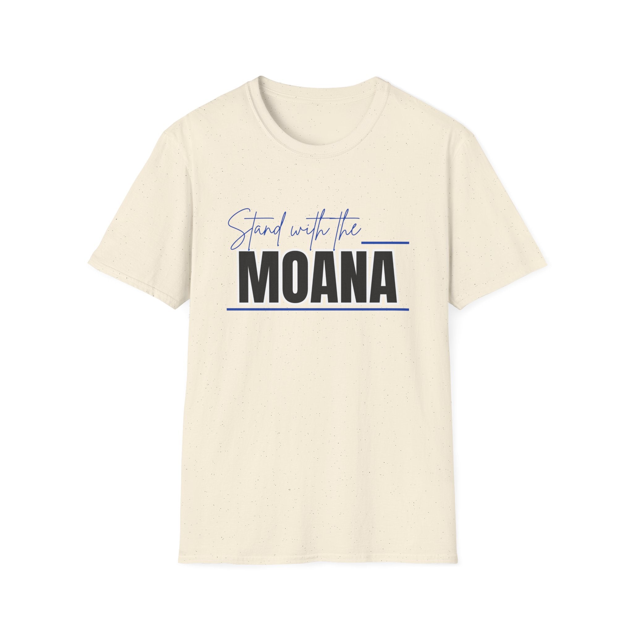 Stand With the Moana T-Shirt (Blue font)