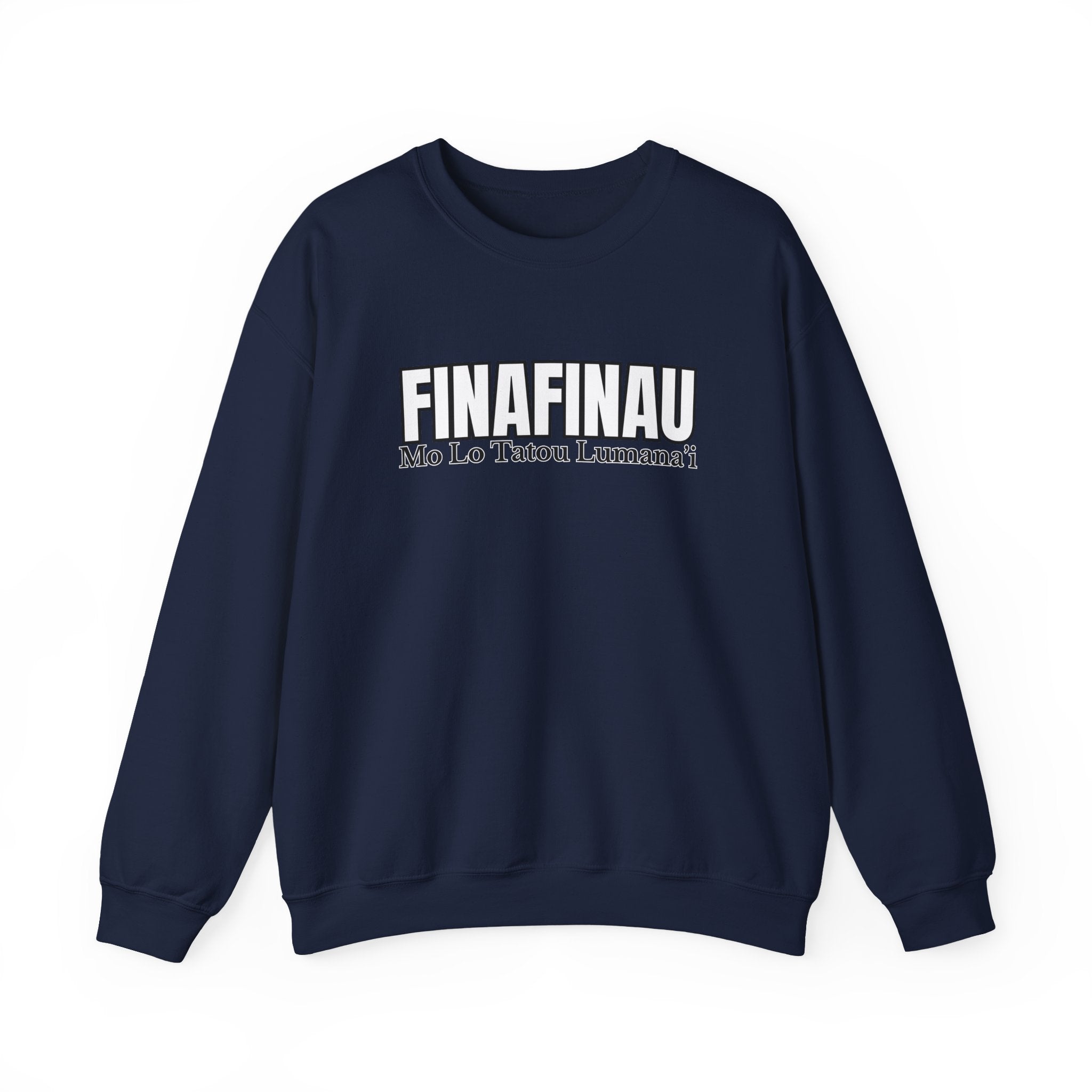Finafinau “Mo Lo Tatou Lumana’i” - Crewneck Sweatshirt
