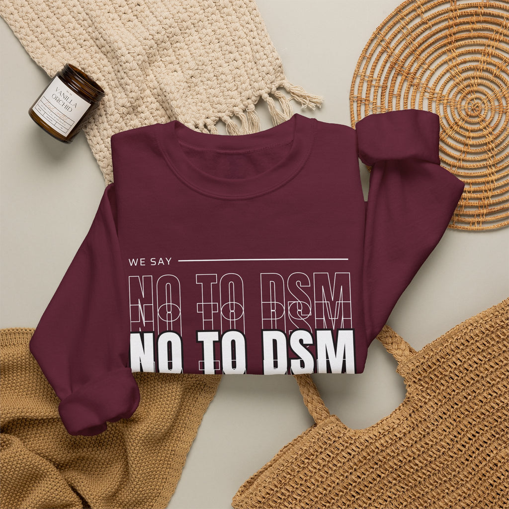 NO TO DSM Crewneck Sweatshirt – Stand With The Moana Pullover