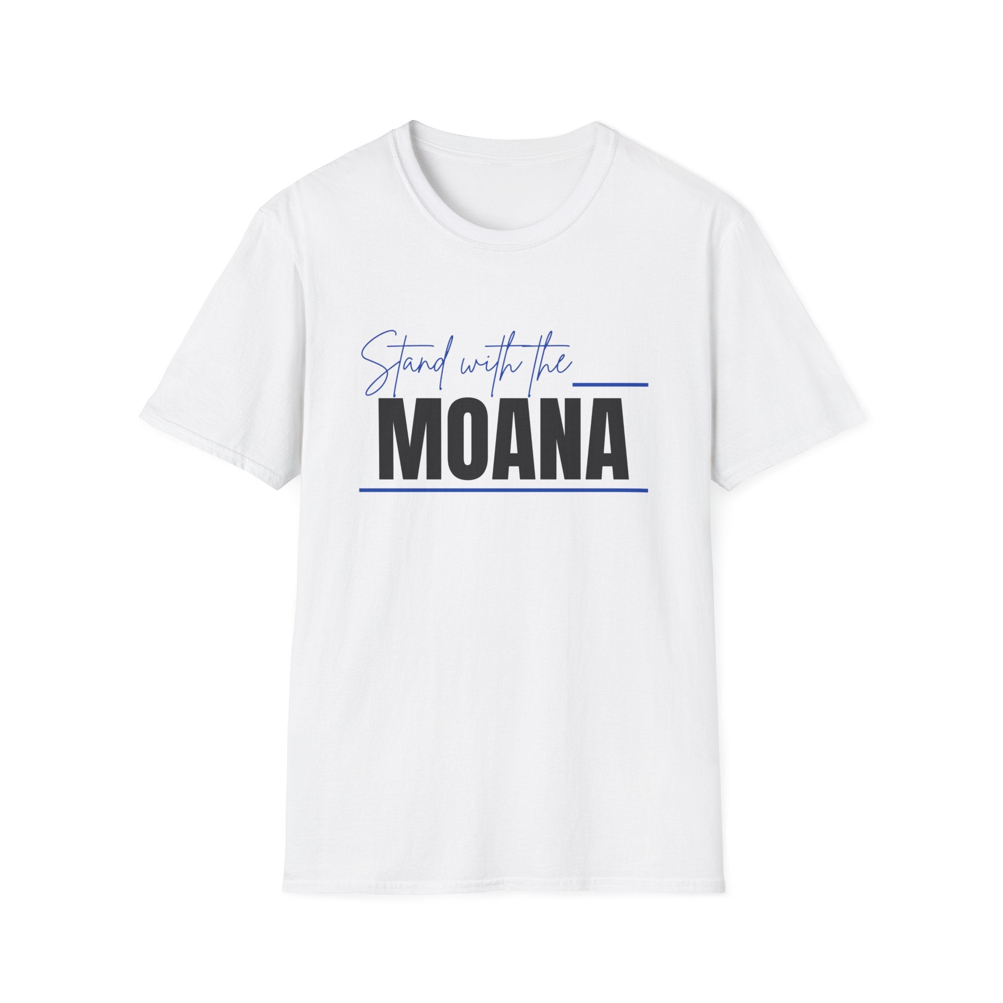 Stand With the Moana T-Shirt (Blue font)