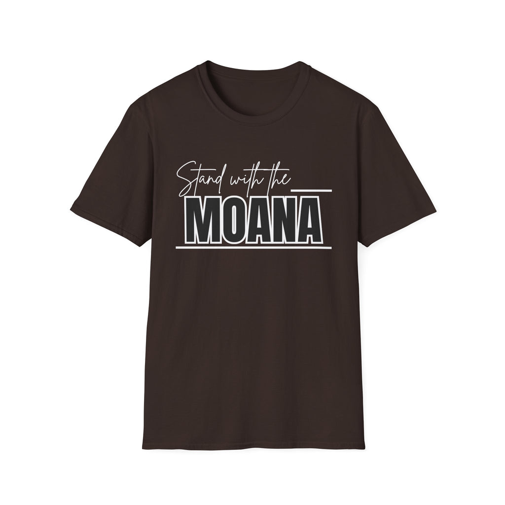 Stand With the Moana T-Shirt (White font)