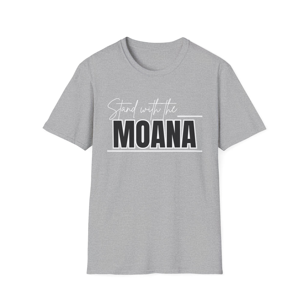 Stand With the Moana T-Shirt (White font)