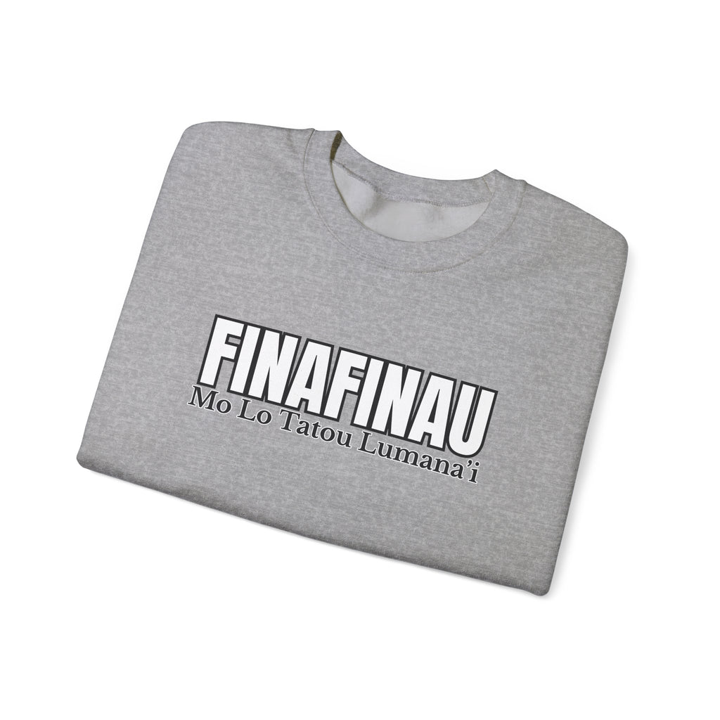 Finafinau “Mo Lo Tatou Lumana’i” - Crewneck Sweatshirt