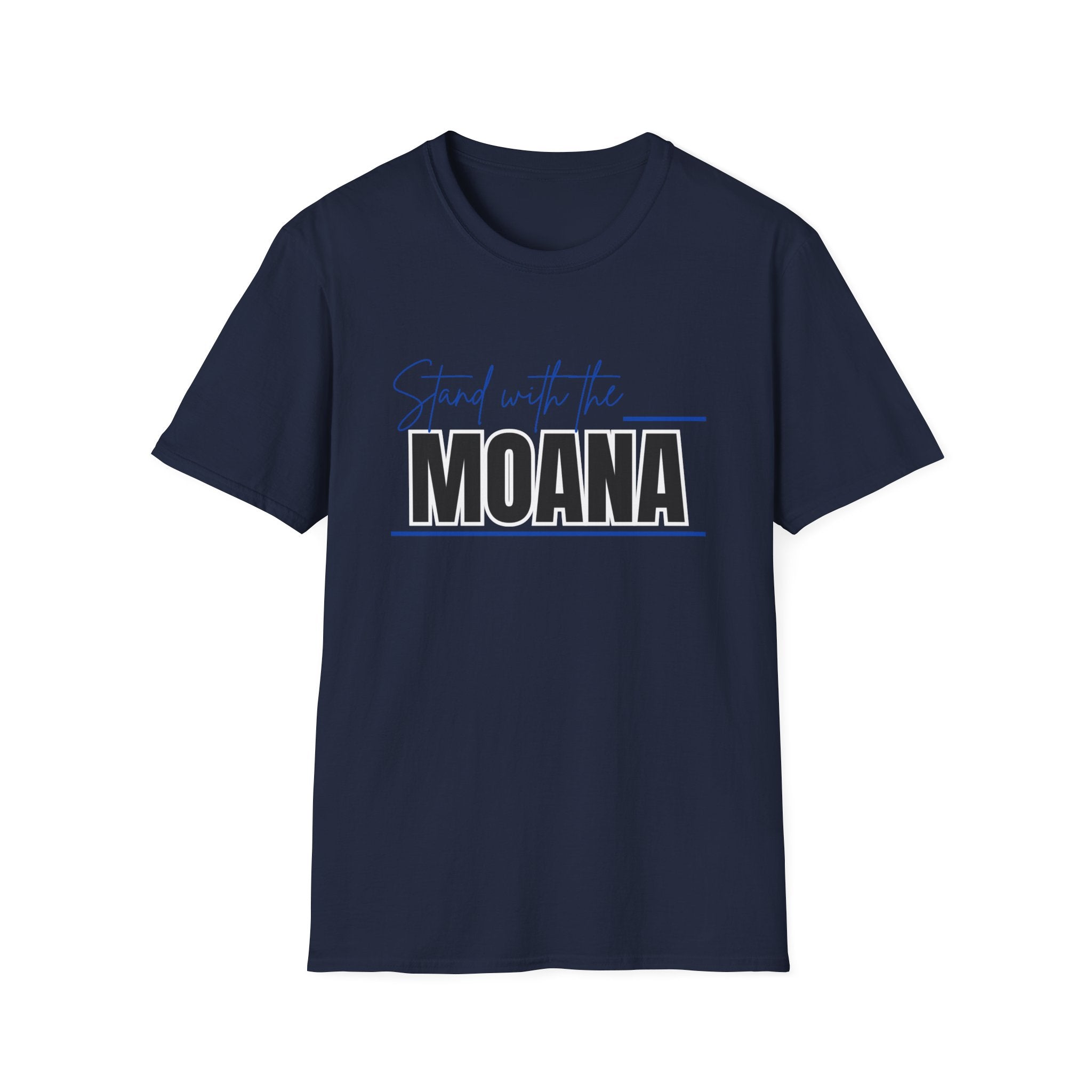 Stand With the Moana T-Shirt (Blue font)