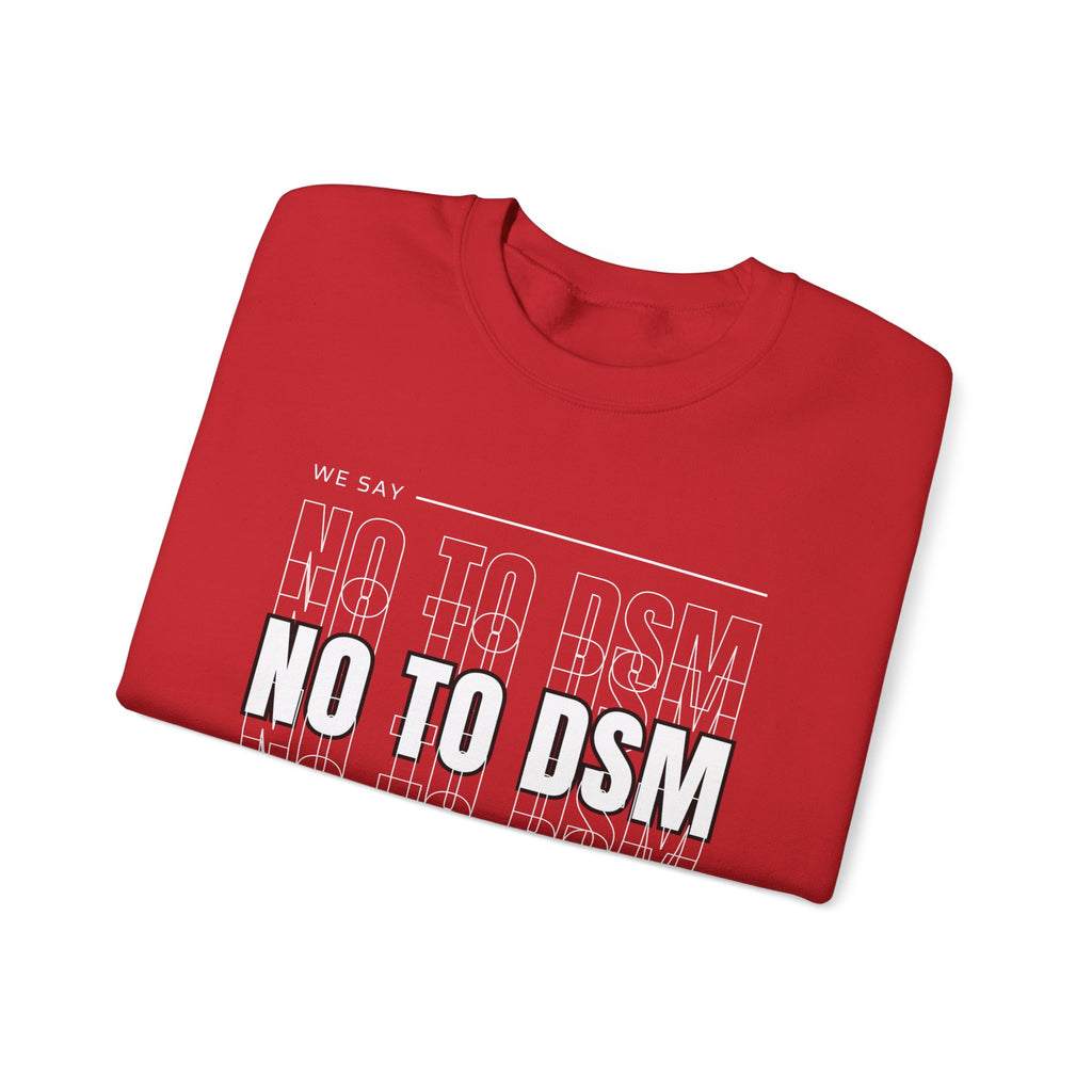 NO TO DSM Crewneck Sweatshirt – Stand With The Moana Pullover