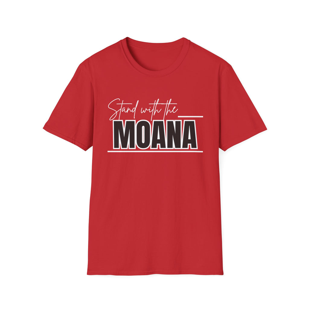 Stand With the Moana T-Shirt (White font)