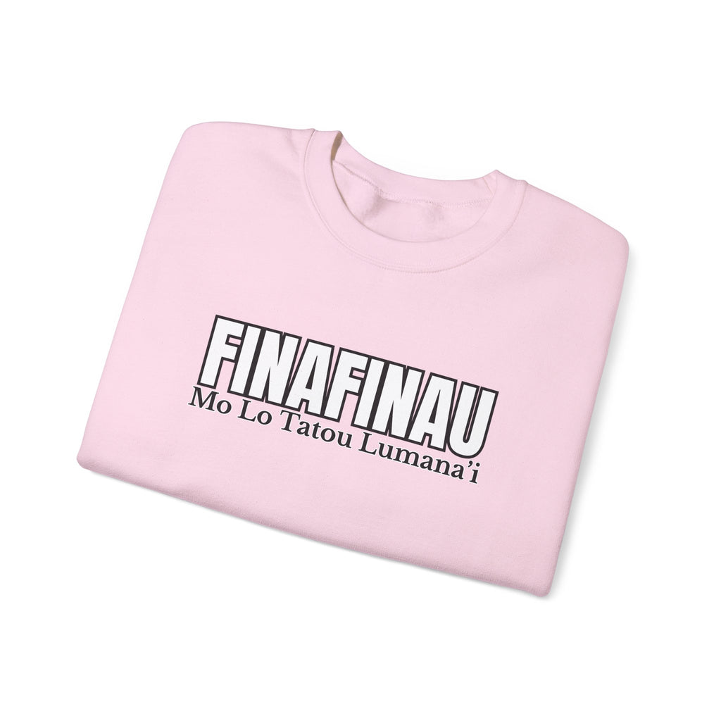 Finafinau “Mo Lo Tatou Lumana’i” - Crewneck Sweatshirt